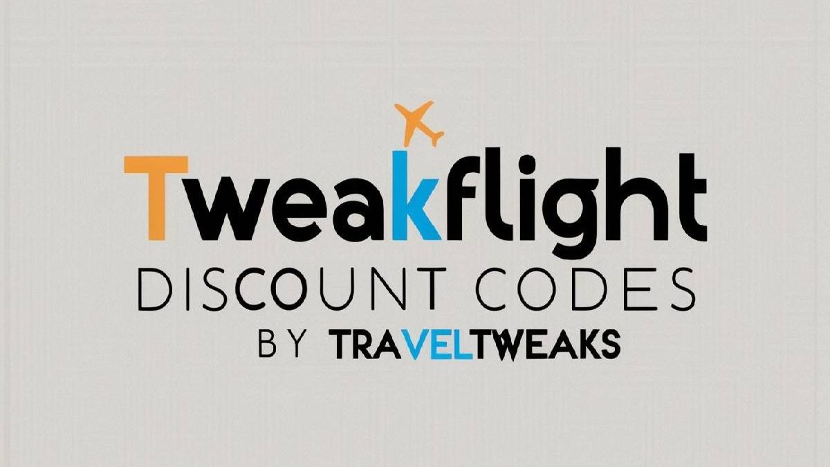 Unlocking Savings: A Comprehensive Guide to Ttweakflight Discount Codes by TravelTweaks